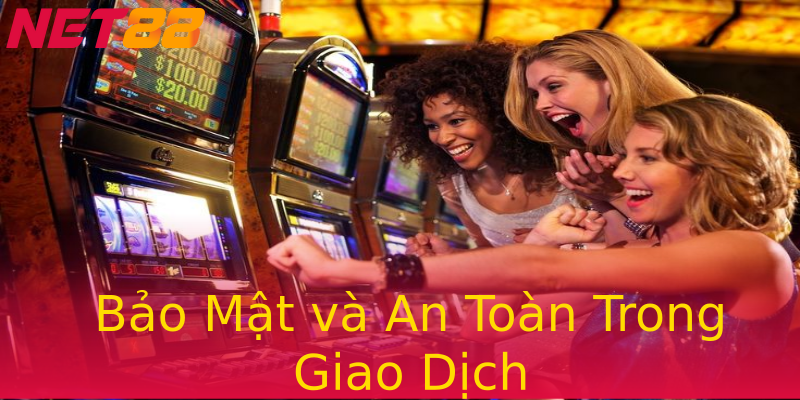 Bảo Mật và An Toàn Trong Giao Dịch Bảo Mật và An Toàn Trong Giao Dịch
