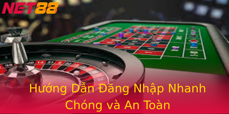 Hướng Dẫn Đăng Nhập Nhanh Chóng và An Toàn Hướng Dẫn Đăng Nhập Nhanh Chóng và An Toàn