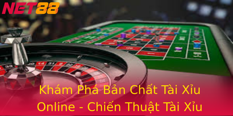 Khám Phá Bản Chất Tài Xỉu Online - Chiến Thuật Tài Xỉu Online Chuyên Sâu Khám Phá Bản Chất Tài Xỉu Online - Chiến Thuật Tài Xỉu Online Chuyên Sâu