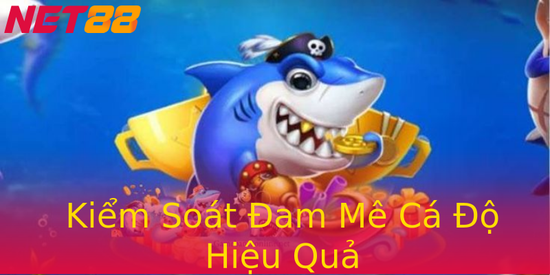 Kiểm Soát Đam Mê Cá Độ Hiệu Quả Kiểm Soát Đam Mê Cá Độ Hiệu Quả