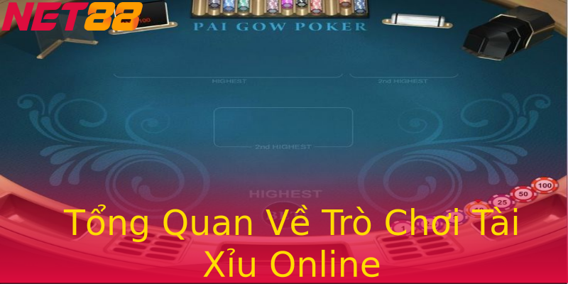 Tổng Quan Về Trò Chơi Tài Xỉu Online Tổng Quan Về Trò Chơi Tài Xỉu Online